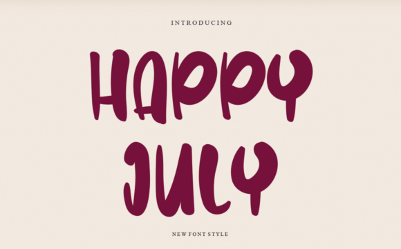 Happy July Font: Adding Whimsy and Clarity to Campaign Design