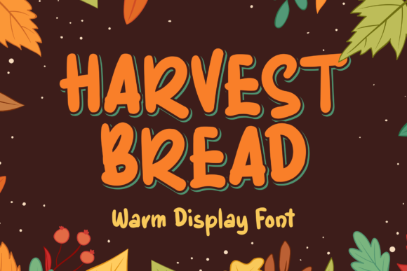 Harvest Bread: A Cozy Display Font for Thoughtful Editorial Design
