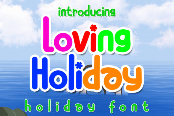 Loving Holiday: A Playful Display Font for Warm Editorial Designs
