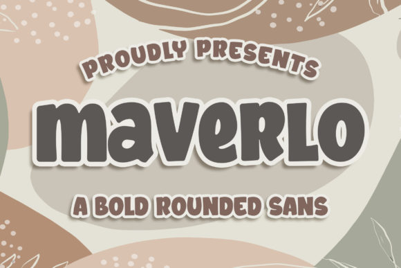 Maverlo: A Bold Display Font for Playful Branding Projects