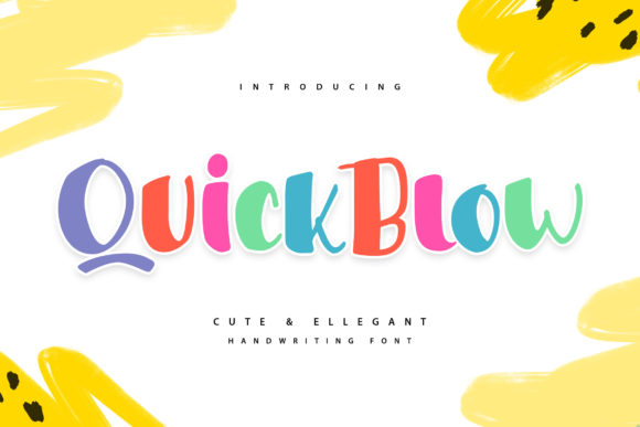 Quickblow: A Whimsical Display Font for Digital Branding