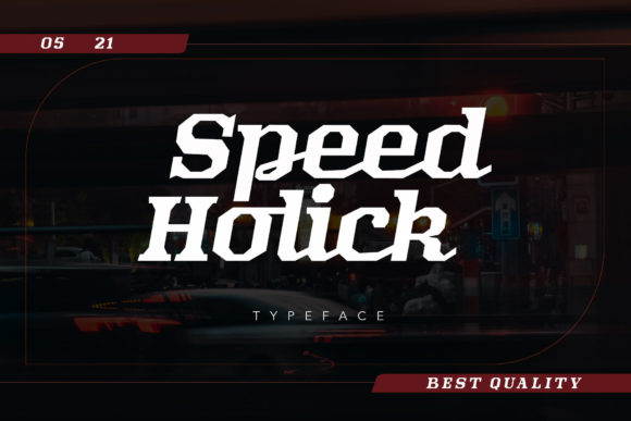 Speed Holick: A Bold Display Font for Scroll-Stopping Digital Campaigns